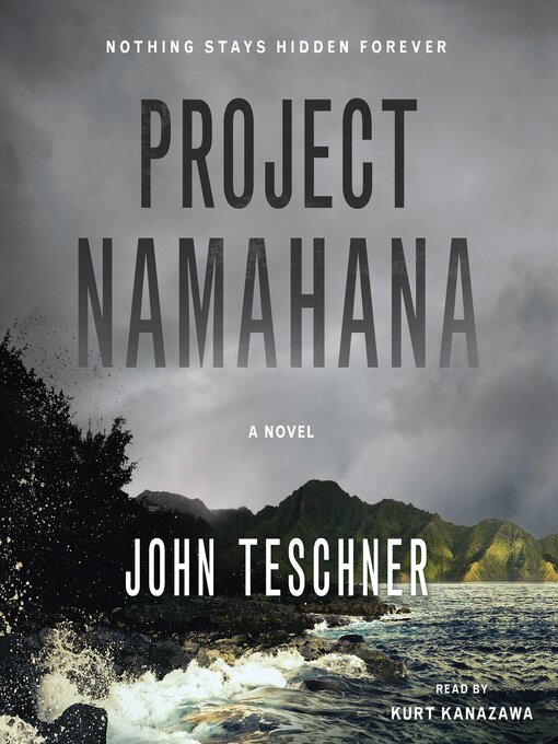 Title details for Project Namahana by John Teschner - Available